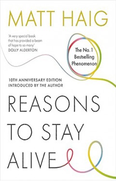 Reasons to Stay Alive